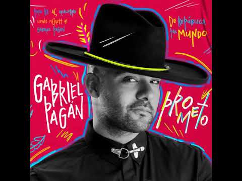 Gabriel Pagan - Prometo