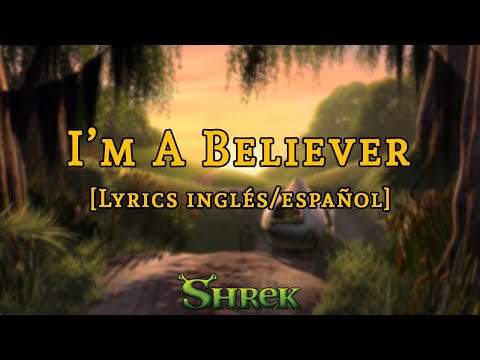 Shrek | I'm A Believer [Smash Mouth] | Letra y traducción