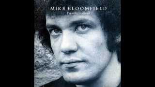 Michael Bloomfield - Woodyard Street
