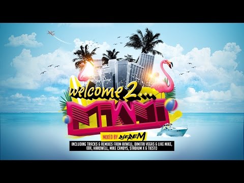 Welcome 2 Miami 2015 mixed by Djerem (Minimix)