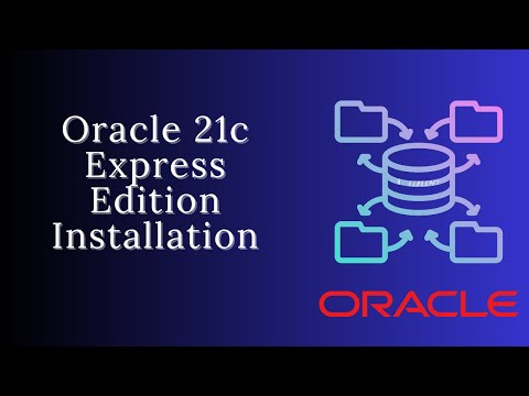 Install Oracle 21c Database Express Edition (XE) on Windows [2024] | How to install Oracle 21c