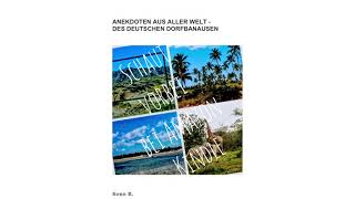 Anekdoten aus aller Welt - des deutschen Dorfbanausen / Amazon Kindle e-book