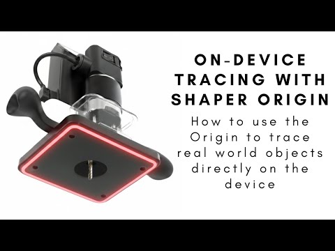 On-device tracing on the Shaper Origin: How to Trace a Shape Without a Computer/Photos #shaperorigin