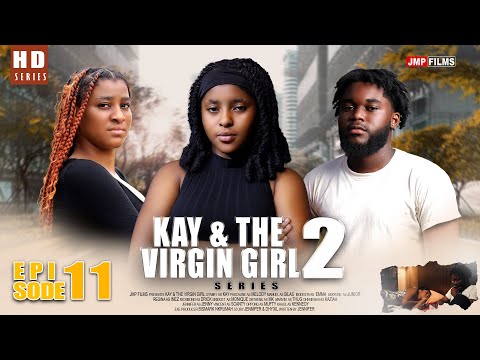 Kay And The Virgin Girl - Season 2 Episode 11