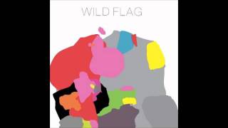 WILD FLAG - Short Version