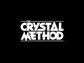 Crystal Method - Name of The Game *HQ*