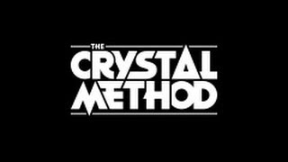 Crystal Method - Name of The Game *HQ*