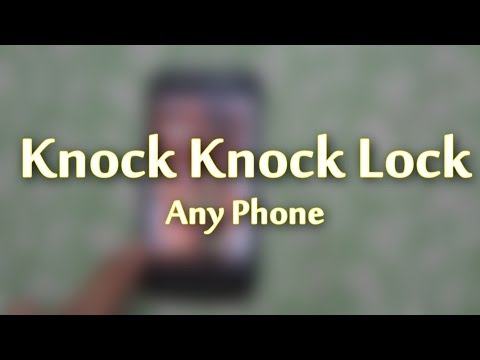 Knock Lock for Any Phone