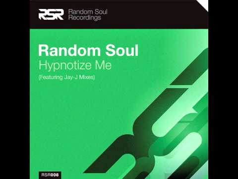 Random Soul - Hypnotize Me (Original)