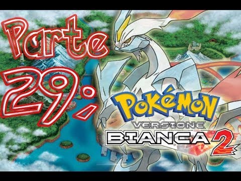 Guida Pokémon Bianco 2#29 - Violante: sei femmina o maschio?