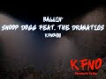 Snoop Dogg feat. The Dramatics - Ballin’ [karaoke]