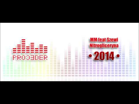 MM X SZEWI: NITROGLICERYNA