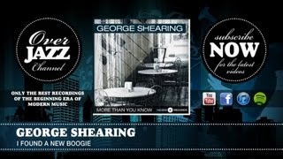 George Shearing - I Found A New Boogie (1943)