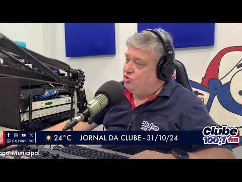 Jornal da Clube - 31/10/24 - Edição da Manhã