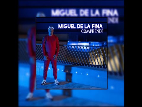 MIGUEL DE LA FINA  COMPRENDÍ (VIDEO OFICIAL) 2023