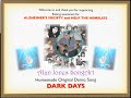 Dark Days - Written and performed by Alan Jones Home-recorded original Demo-track