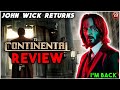 The Continental Review : john wick is back 🤯 | The Continental Series Review Hindi | Go Watch