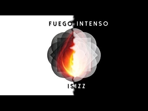 Isizz - Fuego intenso