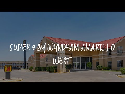 Super 8 by Wyndham Amarillo West Review - Amarillo , United States of America