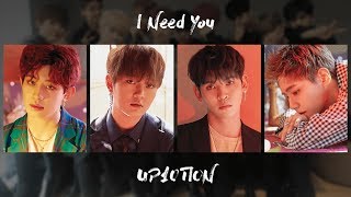UP10TION (업텐션) - I Need You (예고 없이) [COLOR-CODED HAN/ROM/ENG LYRICS]