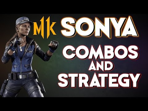 Sonya Combo Tutorial And Strategy Guide | Mortal Kombat 11