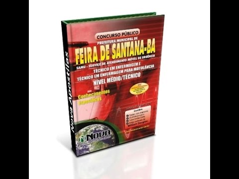 Apostila SAMU de Feira de Santana 2015 - Técnico em Enfermagem e para Motolância