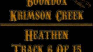 06 Boondox - Heathen (Krimson Creek)