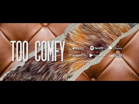 Bdice - Too Comfy (Official Audio)