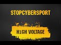 stopCybersport #17: H1gh Voltage 
