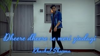 Download lagu dheere dheere se meri zindagi||yo yo honey Singh||khushal Sharma||dance cover mp3