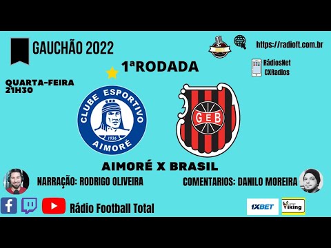 [AO VIVO] CE AIMORÉ X GE BRASIL - GAUCHÃO  - 1ª RODADA - NARRAÇÃO