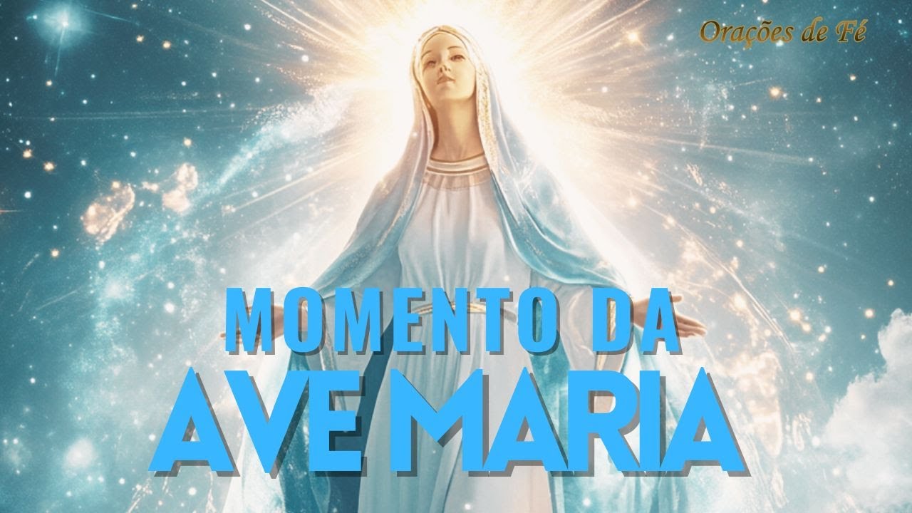 ❤️ MOMENTO DA AVE MARIA | Oração da Noite | 29 de Novembro