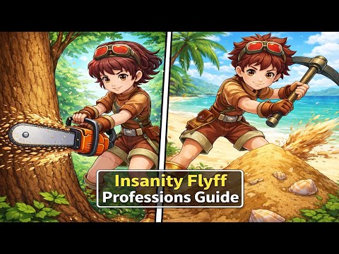 Insanity Flyff - Why aren't you doing professions yet???