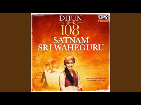 Dhun 108 Satnam Sri Waheguru