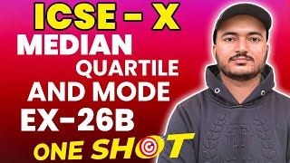 Median, Quartiles and Mode| Class 10th Math Exercise 26B one shot | R.S.Aggarwal Math | ICSE MATH