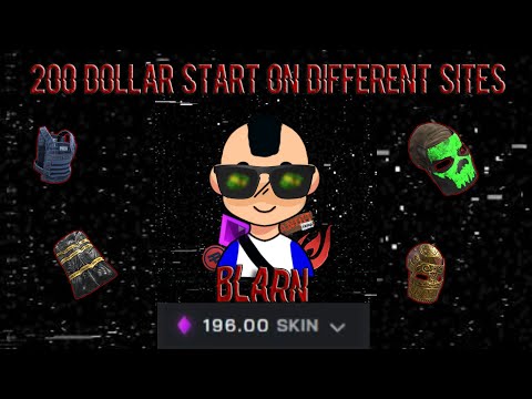 200 dollar start on different sites (rust gambling)
