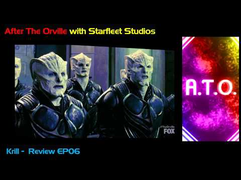 After the Orville EP06 Review "Krill" with Starfleet Studios ATO