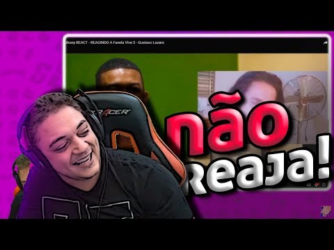REACT DA REACT DA REACT - FAVELA VIVE 3 (Gustavo Lazaro, Jhonny)