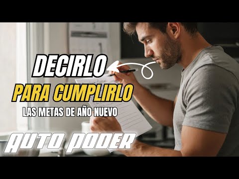 Decirlo para Creerlo: Cómo Hacer Realidad lo que Nos Prometemos