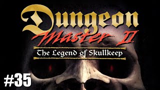 Let's play Dungeon Master II - Ep 35 • The End is Nigh - PC