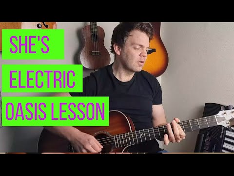 She's Electric - Oasis Guitar Lesson (Acoustic)