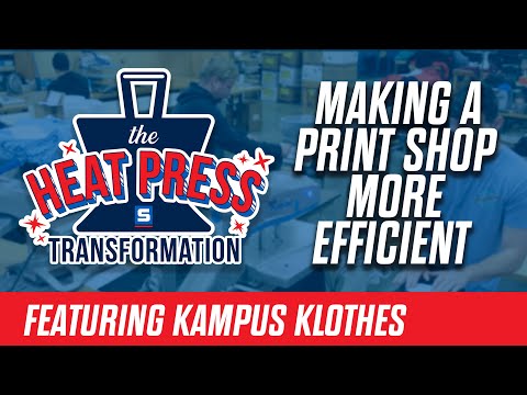 Reducing Hassles & Increasing Efficiency for Kampus Klothes | Heat Press Transformation Ep. 1