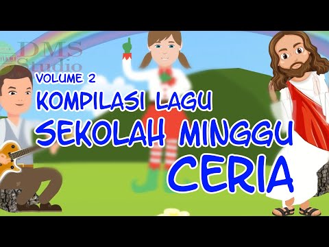 Kompilasi Lagu Sekolah Minggu Ceria Terbaru Vol. 2