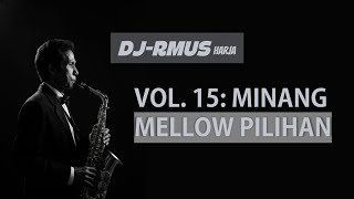 Download lagu BEST OF LAGU MINANG LAMO 2026 | SAXOPHONE INSTRUMENTAL | MELLOW PILIHAN | DJ-RMUS mp3