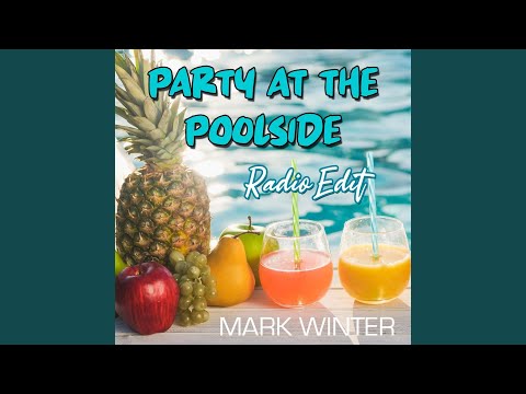 Party at the Poolside (Radio Edit)