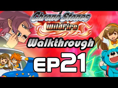 Inazuma Eleven GO Chrono Stones Wildfire Walkthrough Episode 21 - Goldie Lemmon (Chapter 5)
