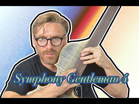 The Symphony Gentleman 4 Bass -  Would Mozart use It, If He was still alive?