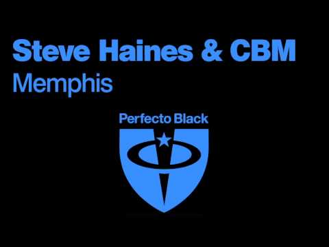 Steve Haines & CBM - Memphis (Original Mix)