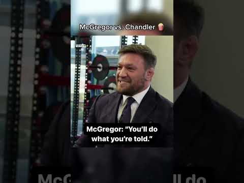 McGregor vs. Chandler 🍿