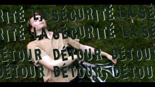 La Sécurité – “Detour”